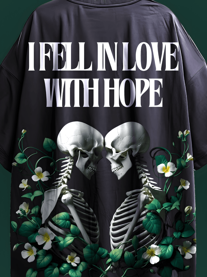 I Fell In Love with Hope Oversized T-Shirt - Rainboww
